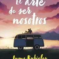 EL ARTE DE SER NOSOTROS