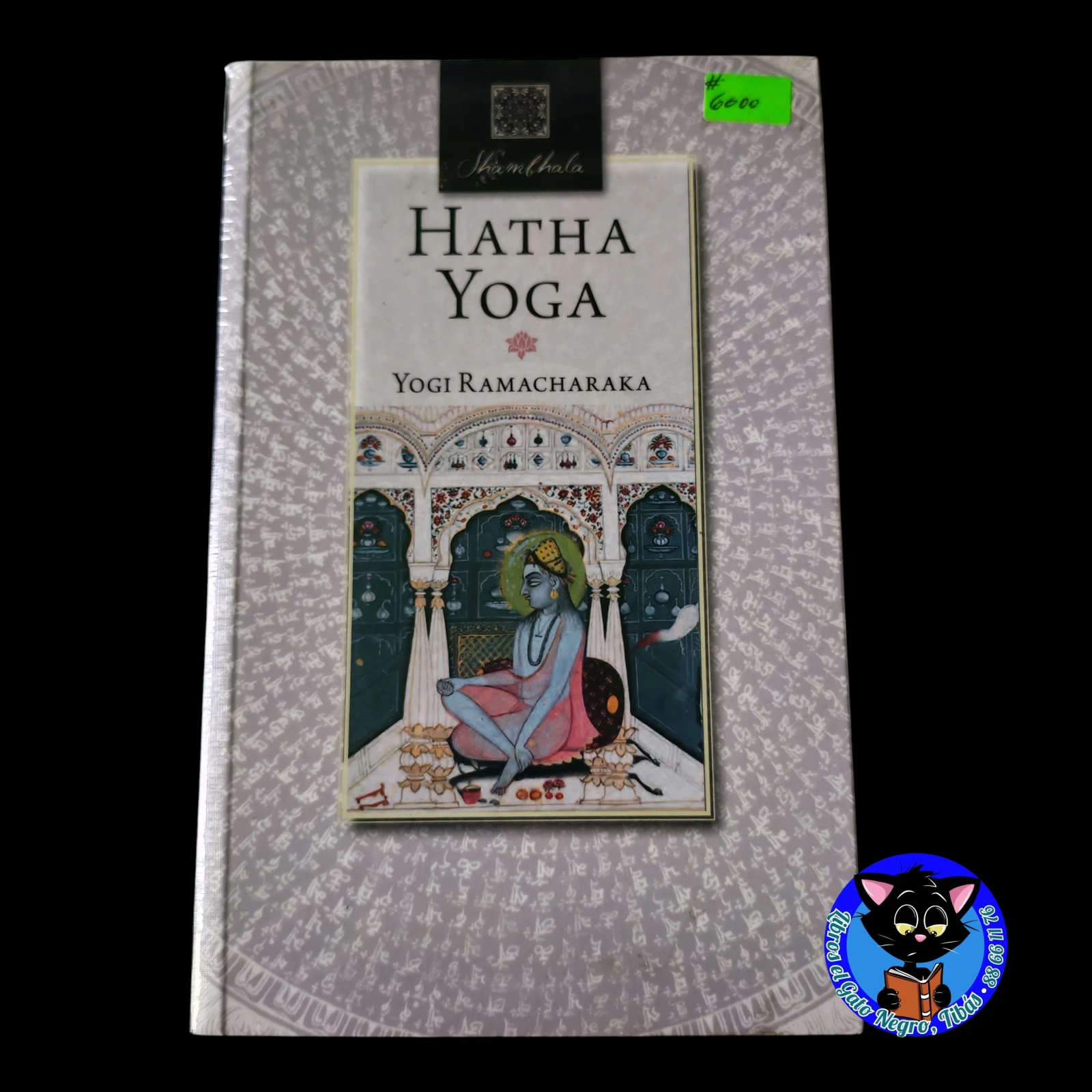 Hatha Yoga , Yogi Ramacharaka nuevo