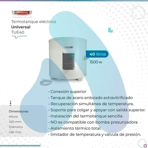 TERMOTANQUE UNIVERSAL ELÉCTRICO 40LTS 