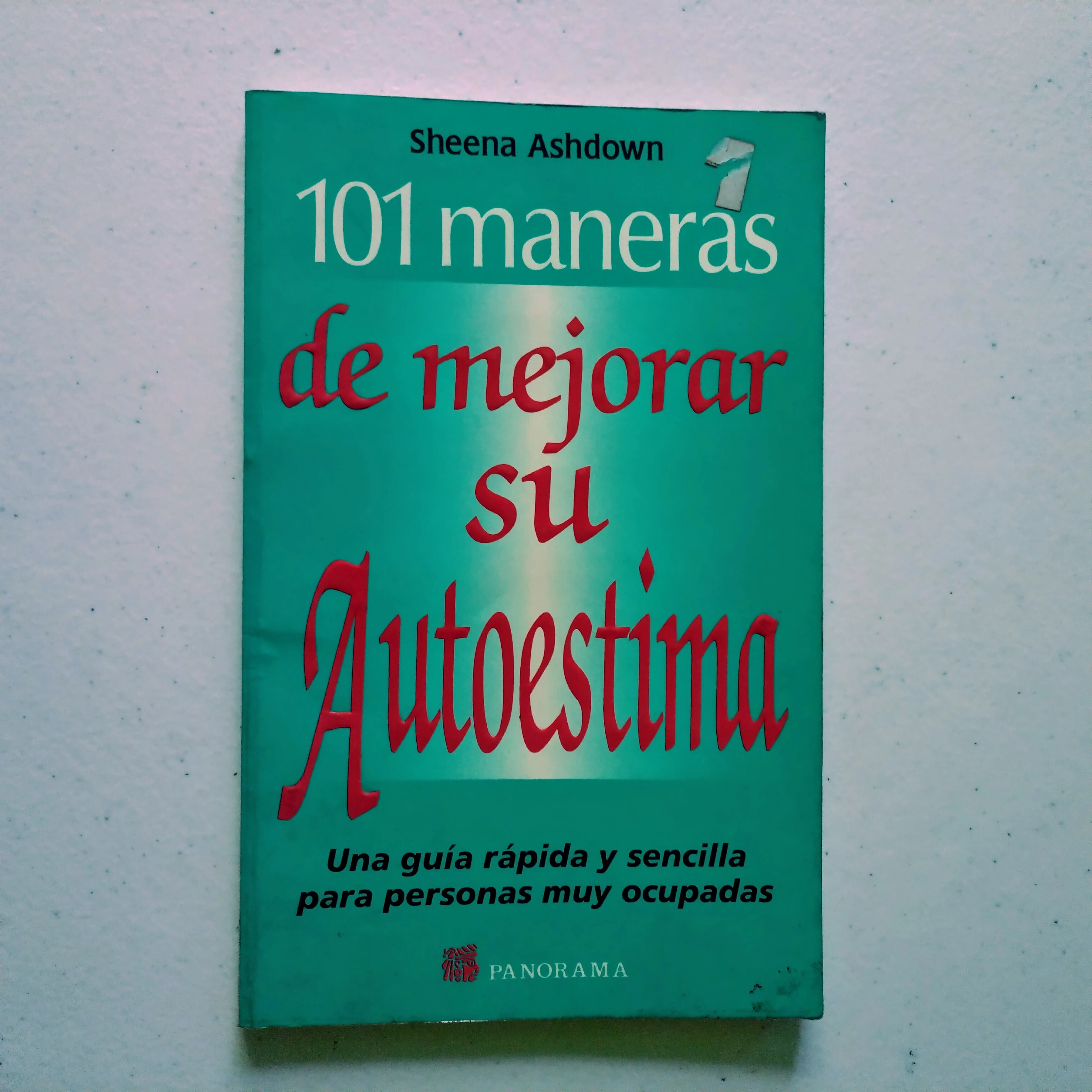 101 maneras de mejorar su autoestima, Sheena Ashdown, usado