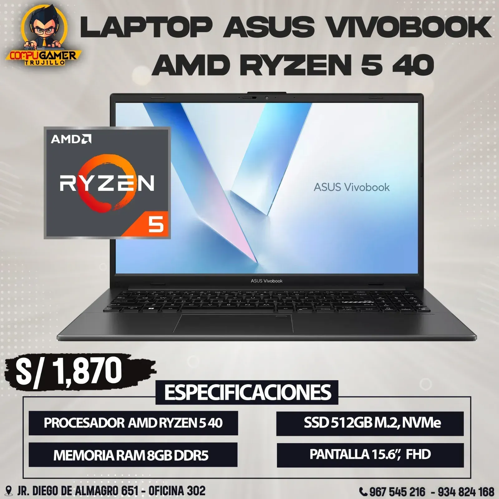 LAPTOPS ASUS VIVOBOOK AMD RYZEN 5 40, RAM 8GB, SSD 512GB, PANTALLA 15.6" FHD 