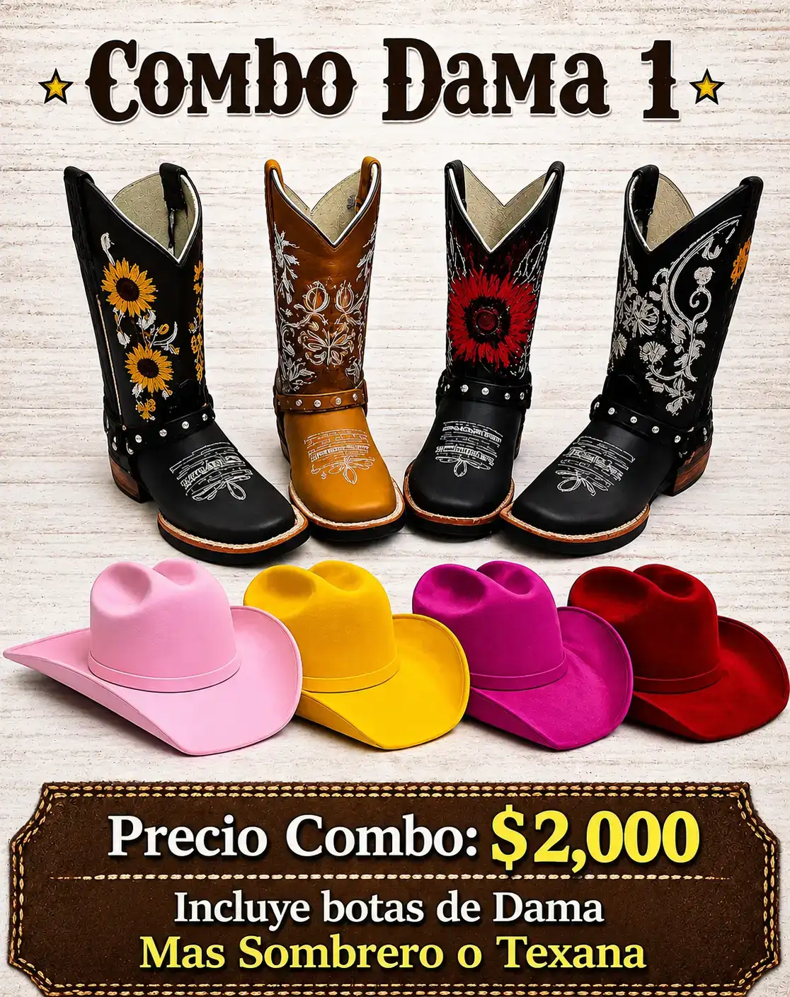 Combo Dama 1 BOTAS+Texana o Sombrero