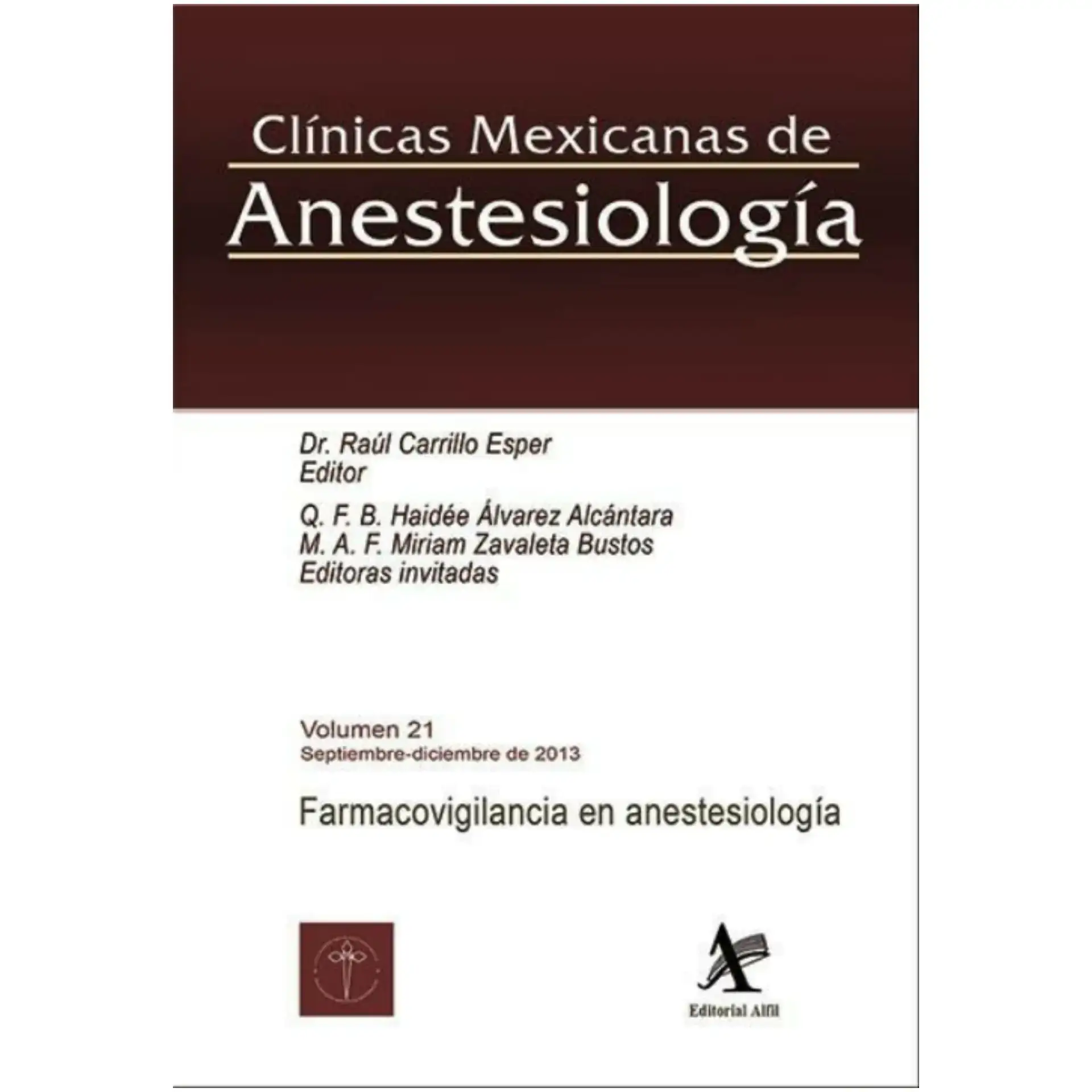 Farmacovigilancia en Anestesiología vol 21