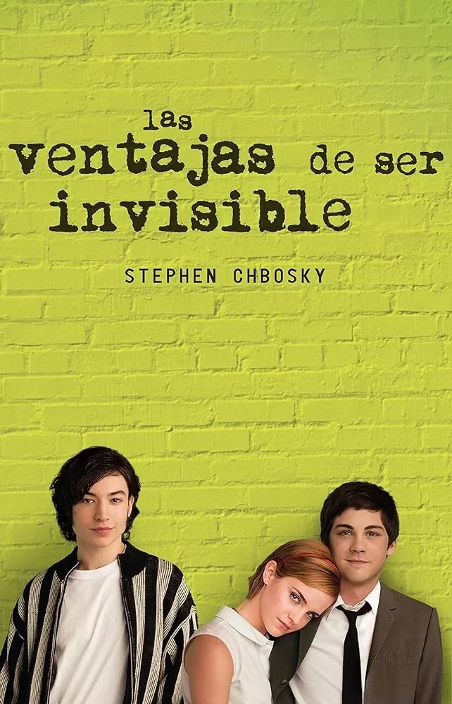 LAS VENTAJAS DE SER INVISIBLE 