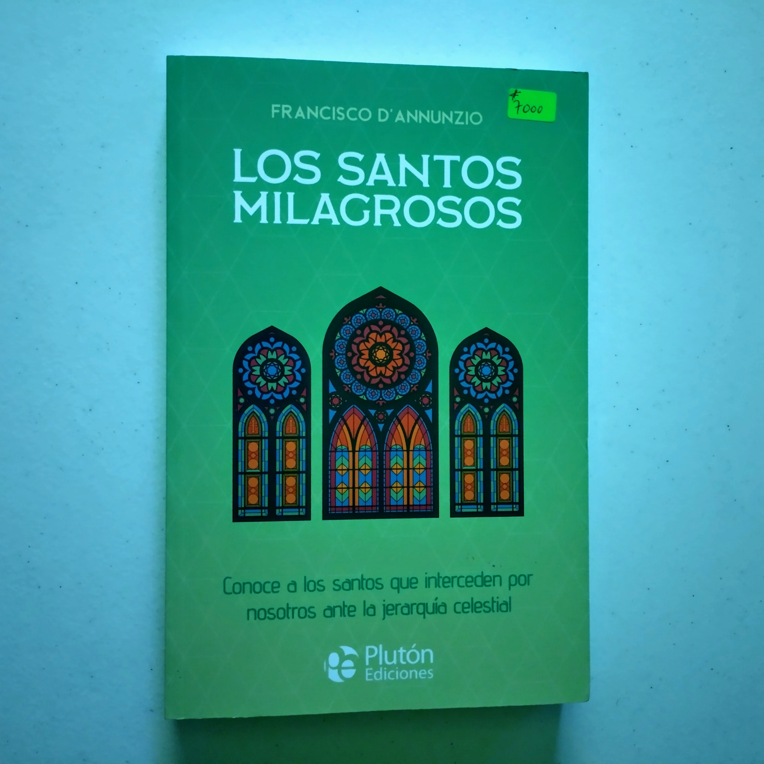 Los santos milagrosos, Francisco D'Annunzio, nuevo