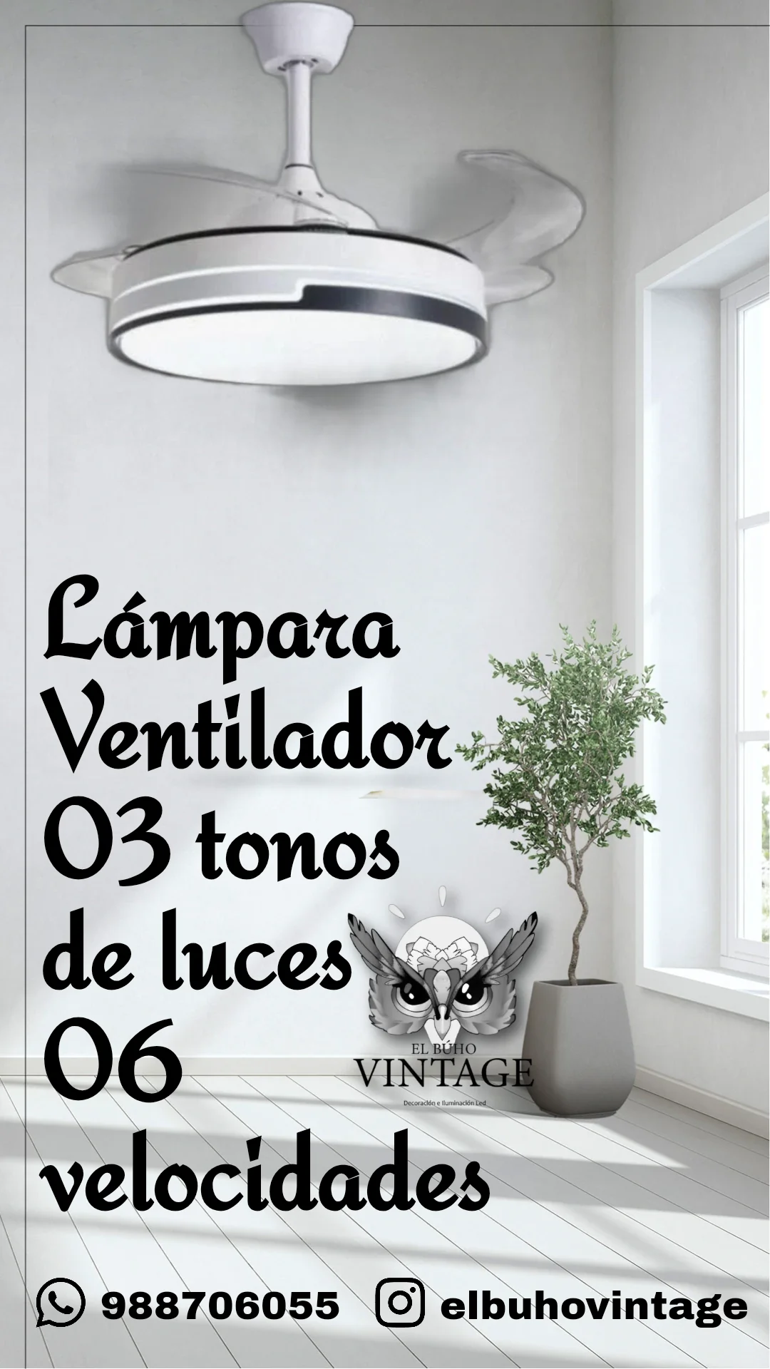 Lámpara Ventilador 03 tonos de luces 