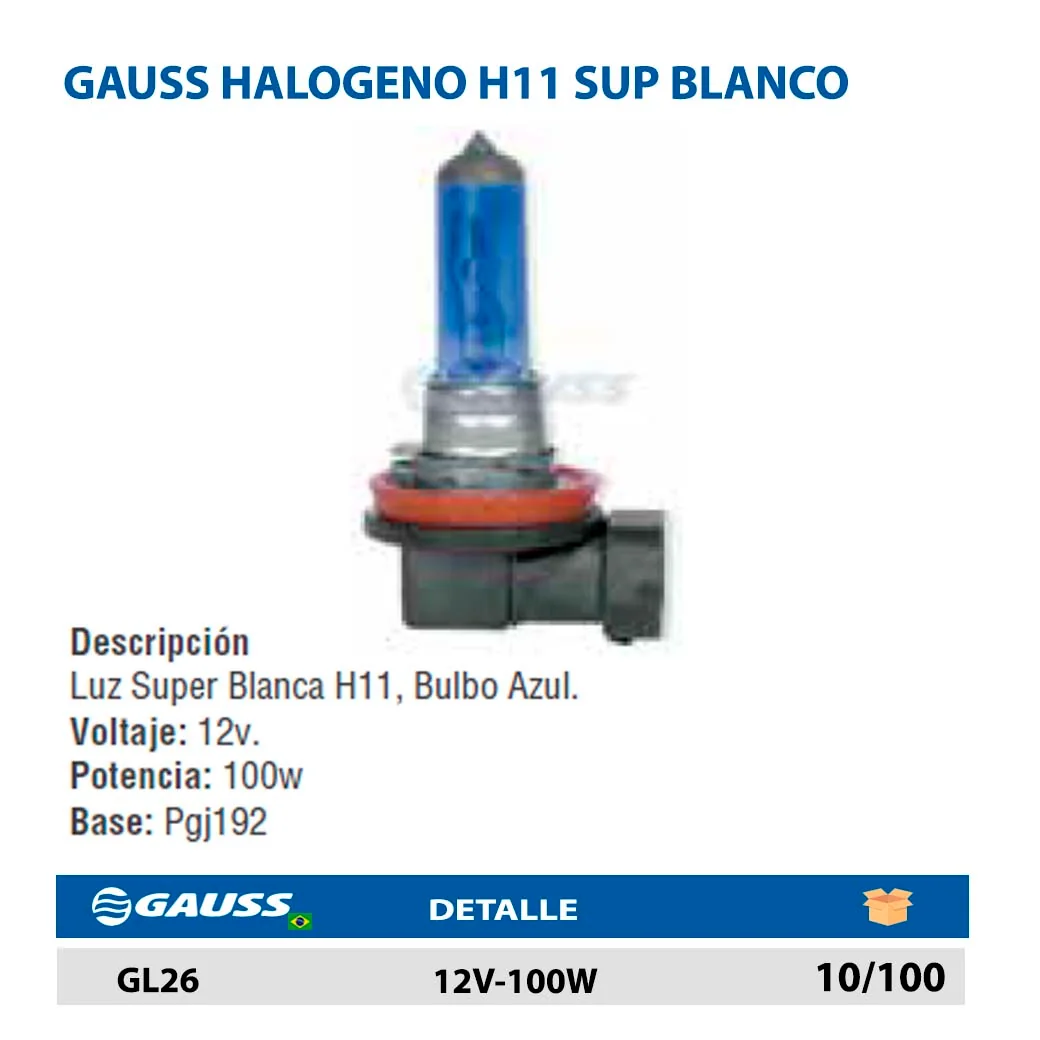 GAUSS HALOGENO H11 SUP BLANCO 12V-100W
