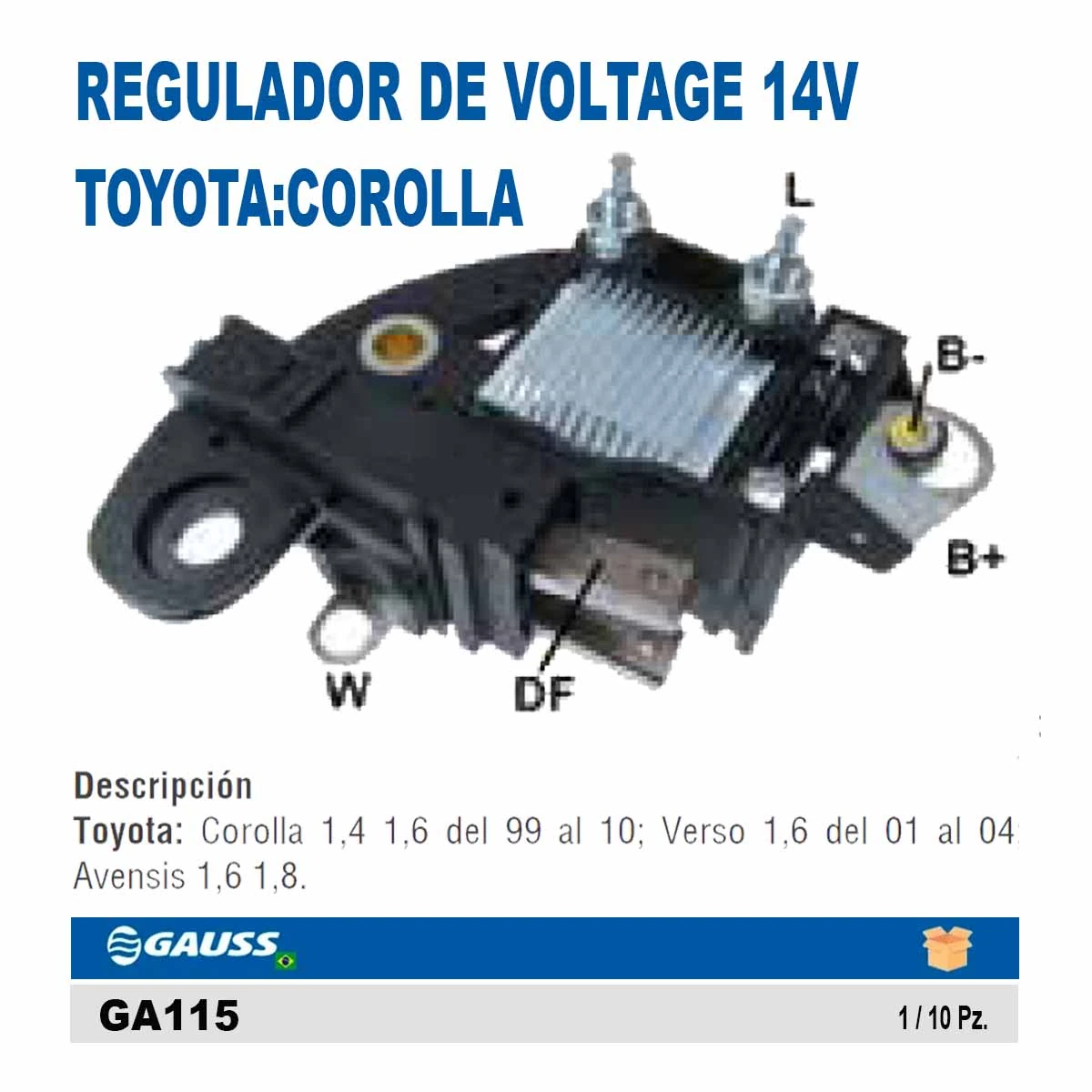 REGULADOR DE VOLTAGE 14V TOYOTA:COROLLA 14V