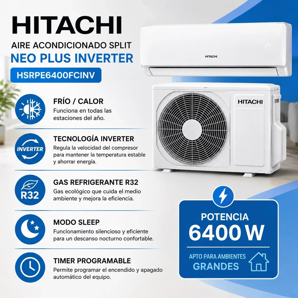 AIRE ACONDICIONADO HITACHI 6400W NEO PLUS INVERTER FRIO/CALOR HSRPE6400FCINV-F