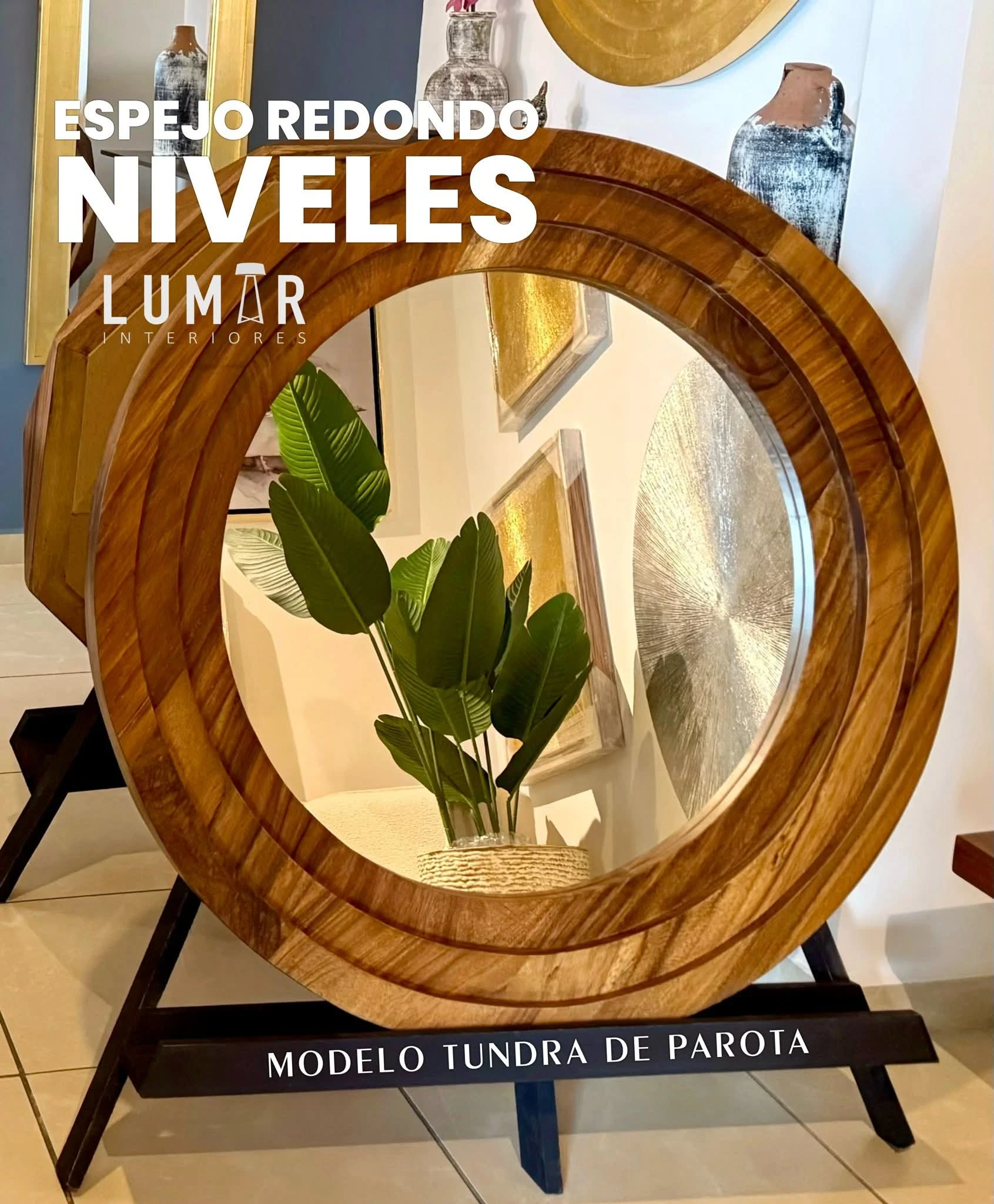ESPEJO TUNDRA 3 NIVELES PAROTA SOLIDA REDONDO 2