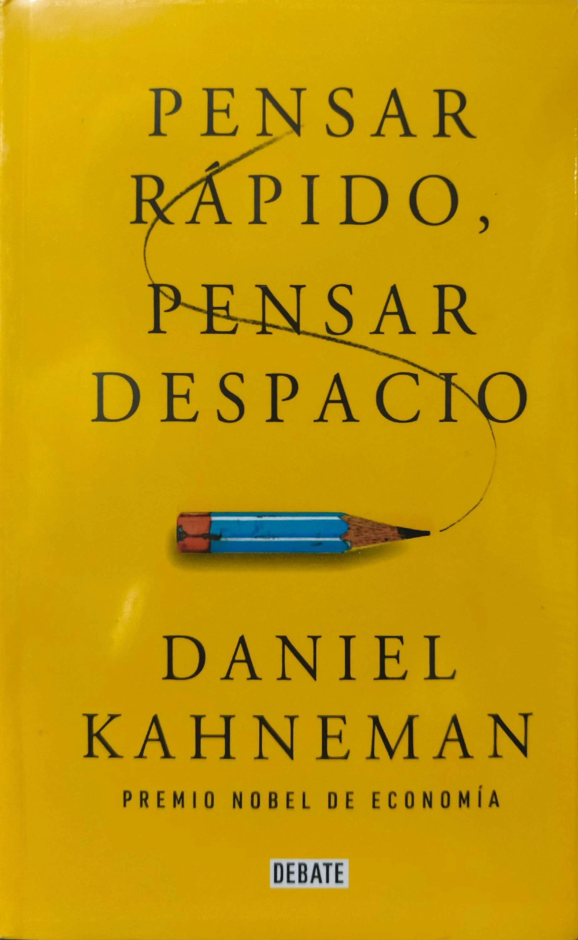 NVO PENSAR RAPIDO PENSAR DESPACIO 