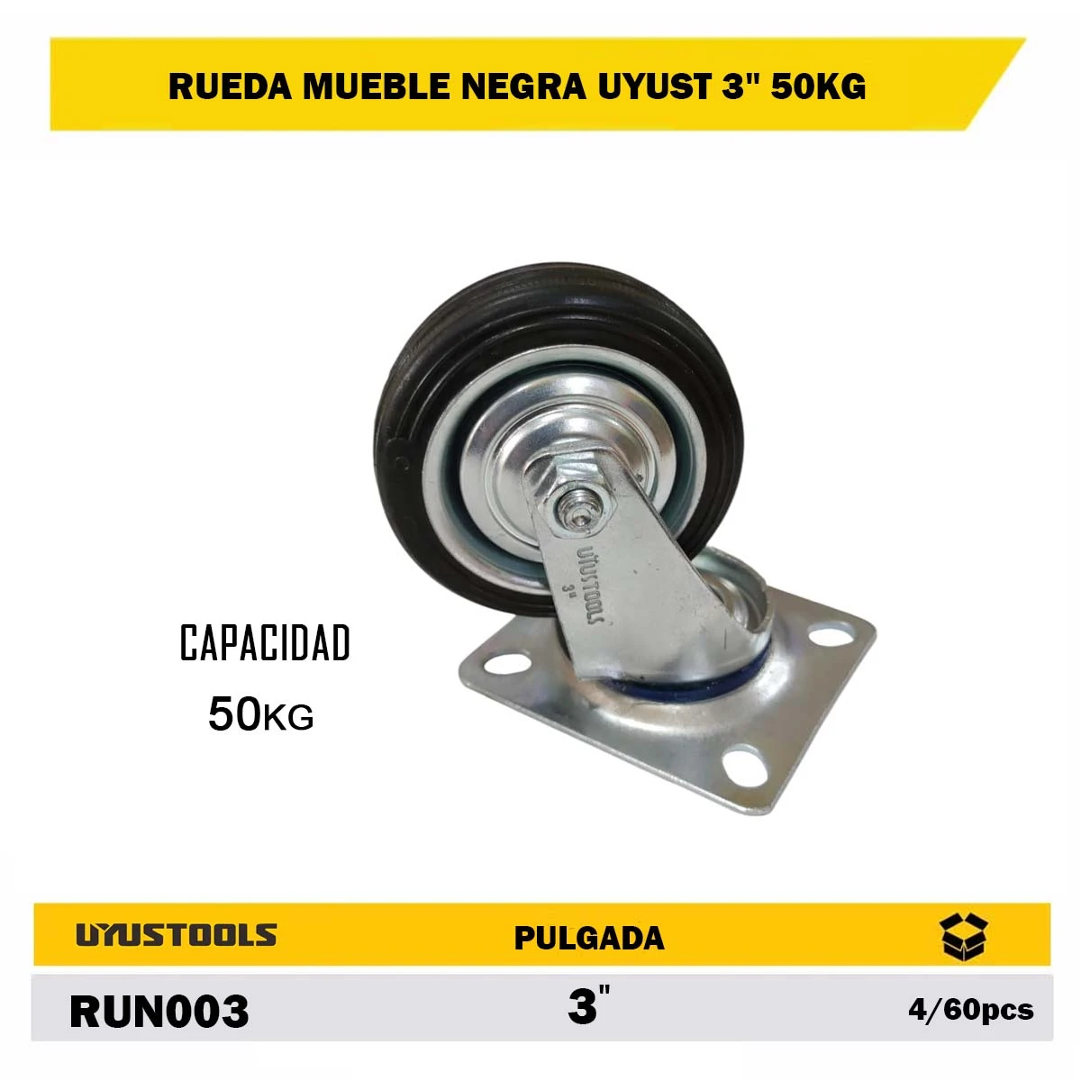 RUEDA MUEBLE NEGRA UYUST 3" 50KG