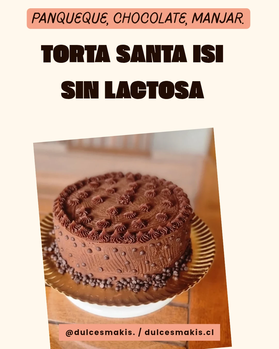Torta Santa Isi./10 Personas./Sin Lactosa.