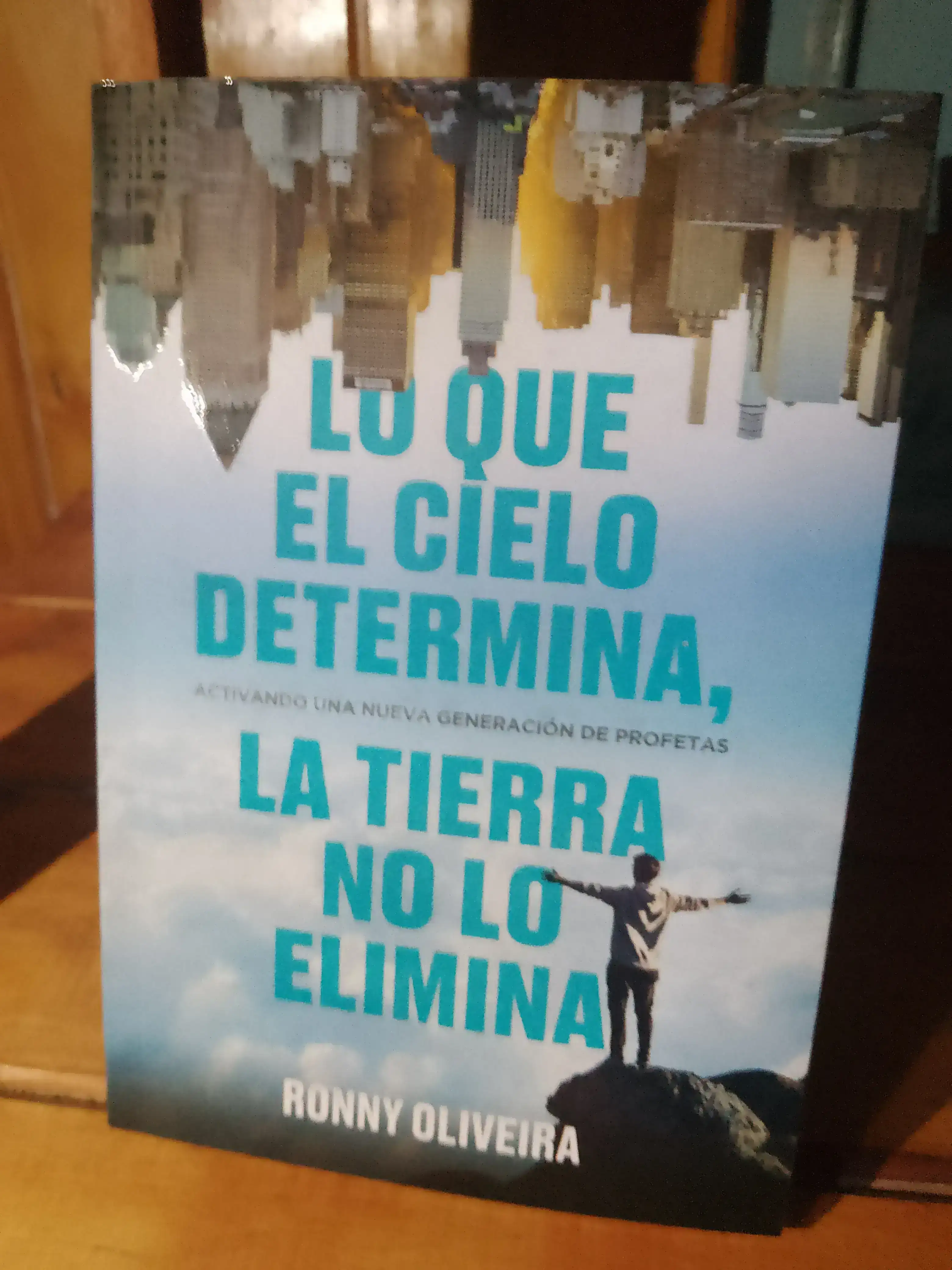 Lo que el cielo determina, la tierra no lo elimina 