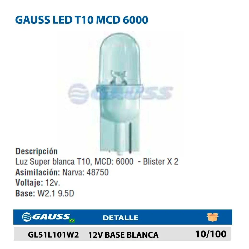 GAUSS LED T10 MCD 6000 12V BASE BLANCA