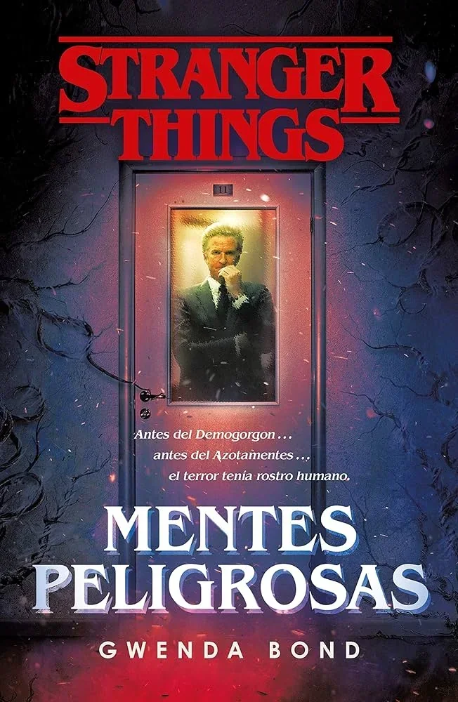 STRANGER THINGS MENTES PELIGROSAS 