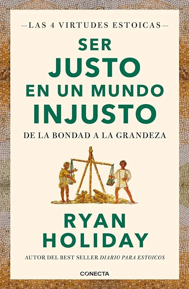 SER JUSTO EN UN MUNDO INJUSTO 