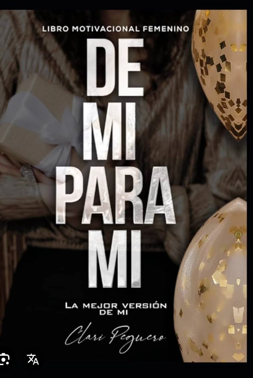 DE MI PARA MI LA MEJOR VERSION DE MI 