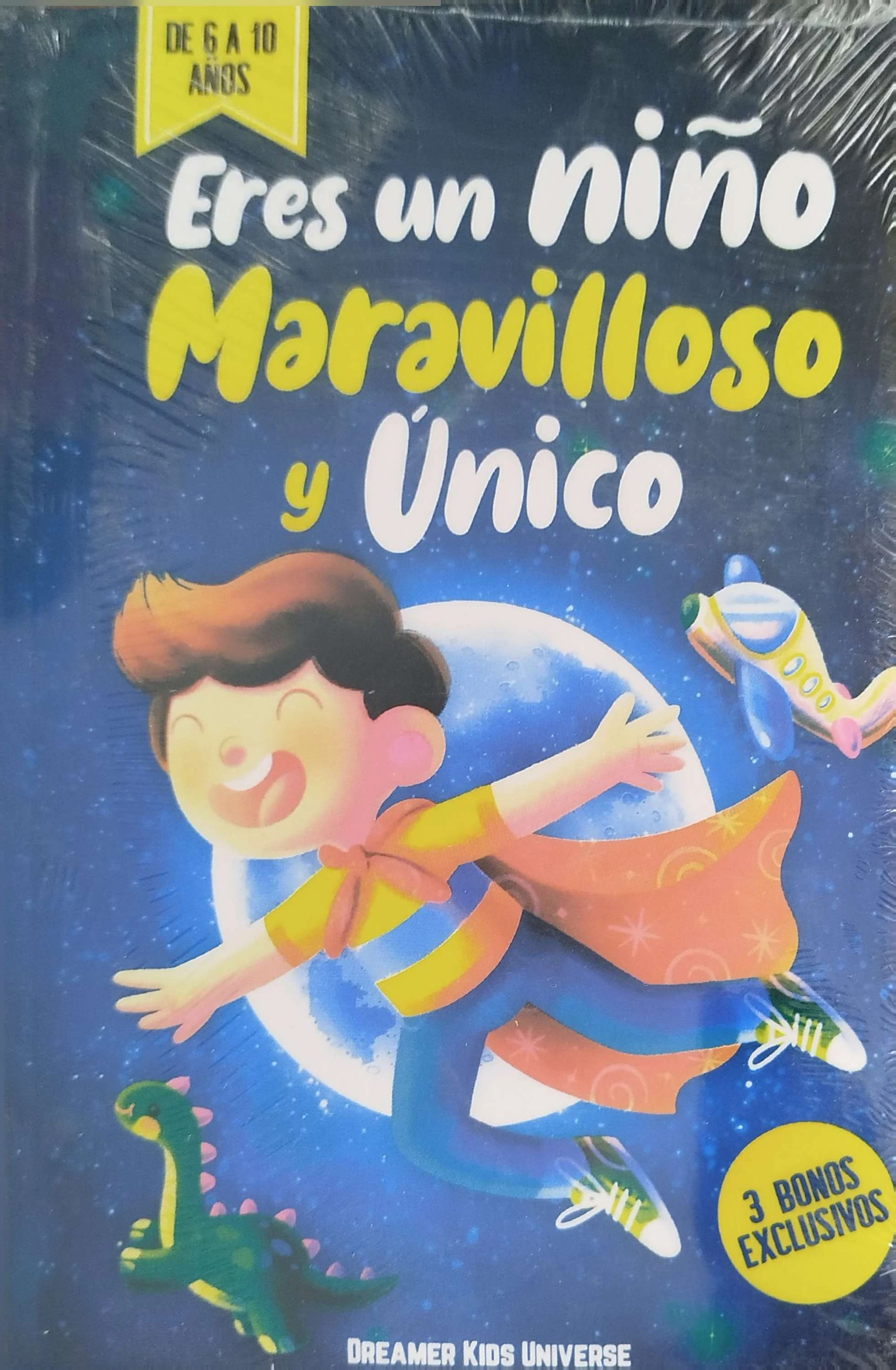 ERES UN NIÑO MARAVILLOSO Y UNICO 