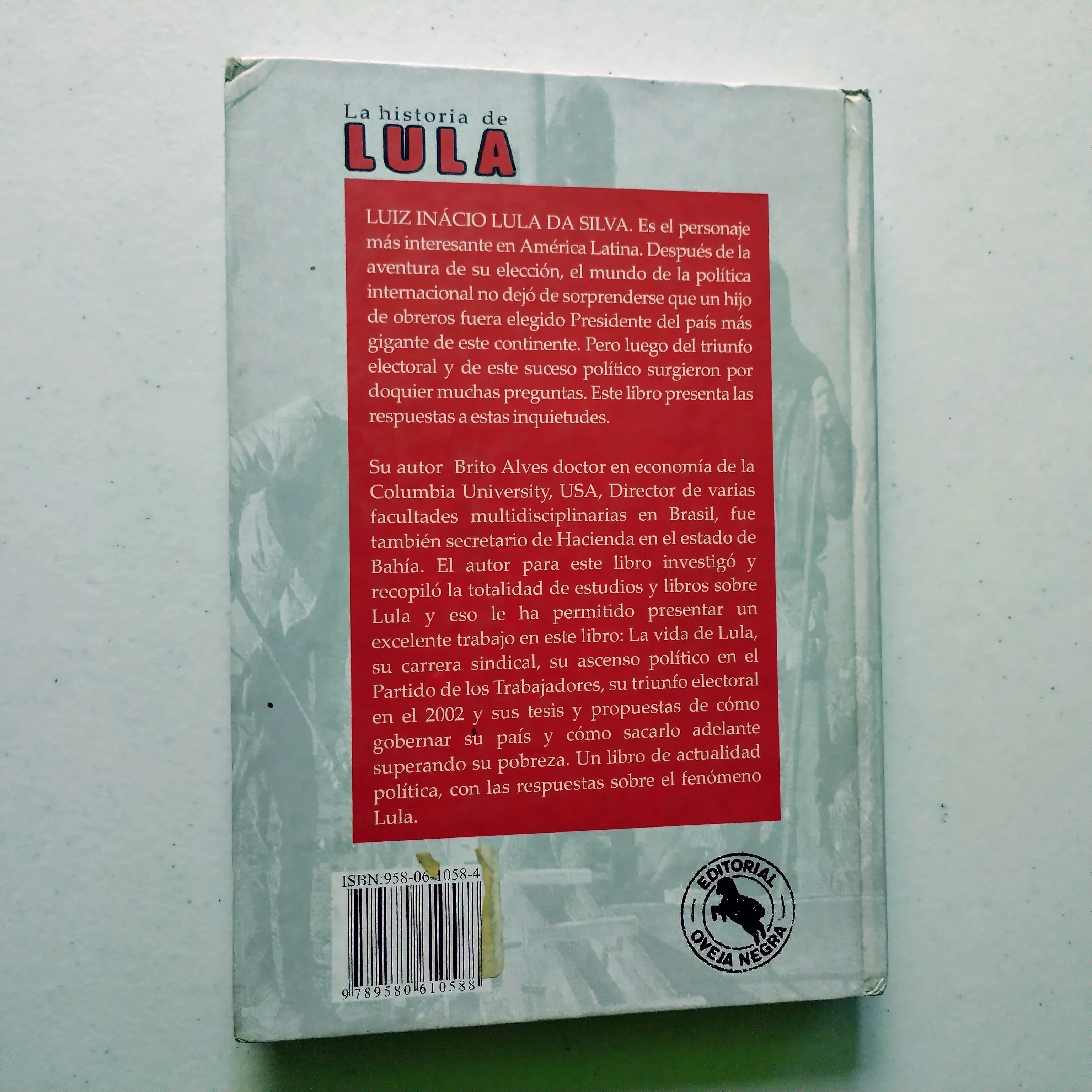 La historia de Lula, de obrero a presidente, Brito Alves, usado 2