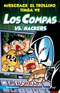 LOS COMPAS 7 VS HACKERS 